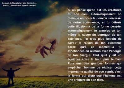 MR-037 : L&rsquo;homme doit devenir créateur