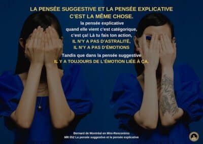 MR-052 : La pensée suggestive et la pensée explicative