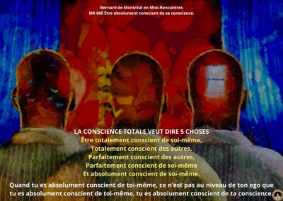 MR-060 : Être absolument conscient de sa conscience