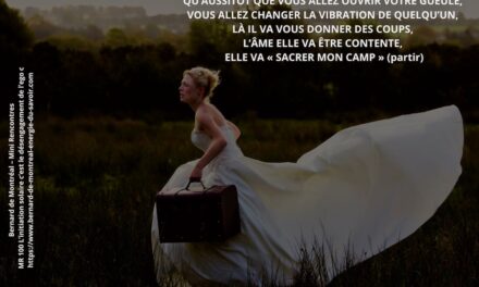 MR-100 : L’initiation solaire c’est le désengagement de l’ego