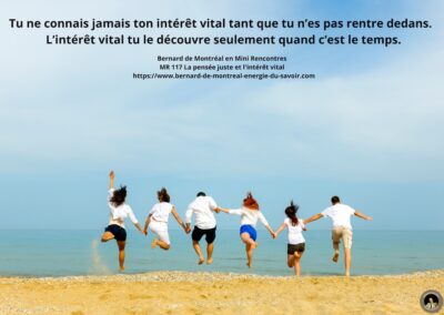 MR-117 : La pensée juste et l&rsquo;intérêt vital