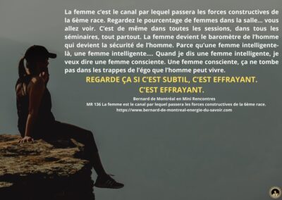 MR-136 : La femme est le canal par lequel passeront les forces constructives de la sixième race