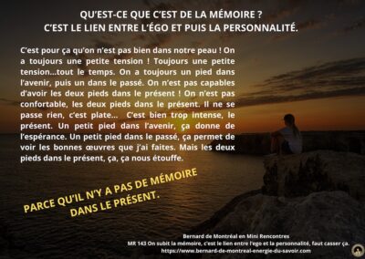 MR-143 : On subit la mémoire, c’est le lien entre l’égo et la personnalité, faut casser ça