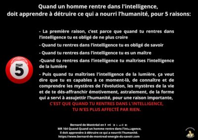 MR-164 : Quand un homme rentre dans l&rsquo;intelligence, il doit apprendre à détruire ce qui a nourrit l&rsquo;humanité