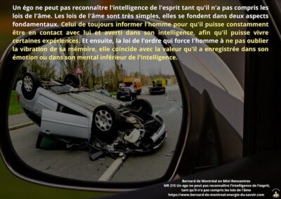 MR-215 Un ego ne peut pas reconnaître l&rsquo;intelligence de l&rsquo;esprit tant qu&rsquo;il n&rsquo;a pas compris les lois de l&rsquo;âme