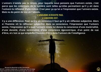 MR-247 : L&rsquo;univers n&rsquo;existe pas, il n&rsquo;existe que dans le temps