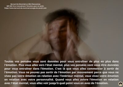 MR-268 : Vivre intensément l’émotion pour en sortir
