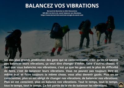 MR-284 : L’art de la vie, savoir balancer ses vibrations