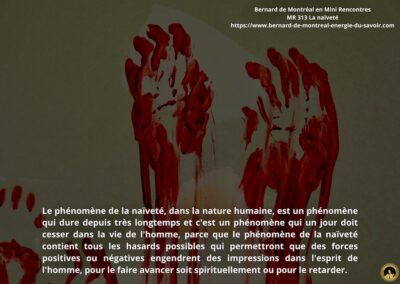 MR-313 : La naïveté (partie 1)