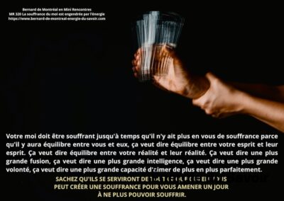 MR-320 : La souffrance du moi est engendrée par l’énergie
