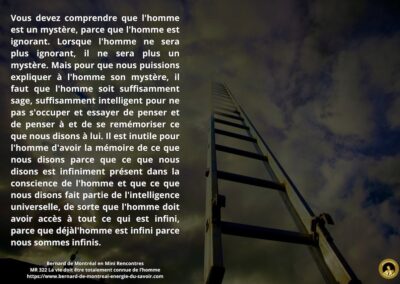 MR-322 : La vie doit être totalement connue de l’homme
