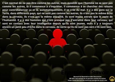 MR-363 : C&rsquo;est normal de ne pas être comme les autres