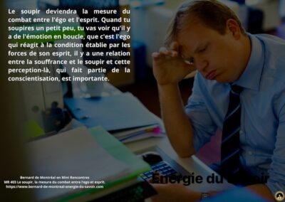 MR-403 : Le soupir, la mesure du combat entre l’ego et esprit