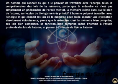 MR-425 : L&rsquo;intelligence détruit la mémoire et en comprendre les lois libère l&rsquo;atome