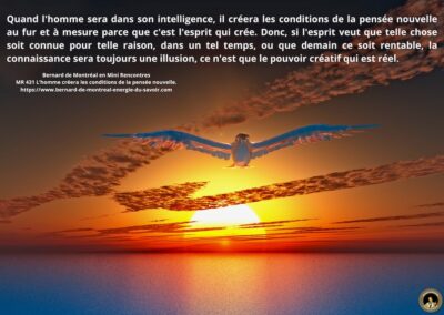MR-431 : L&rsquo;homme créera les conditions de la pensée nouvelle