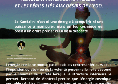 Kundalini, sa direction réelle et les périls liés aux désirs de l&rsquo;ego