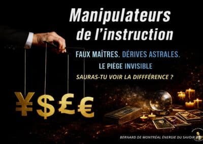 Manipulateurs de l’instruction et dérives astrales : ce que l’on ne vous dit pas